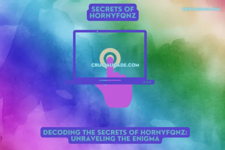 Decoding the Secrets of Hornyfqnz: Unraveling the Enigma