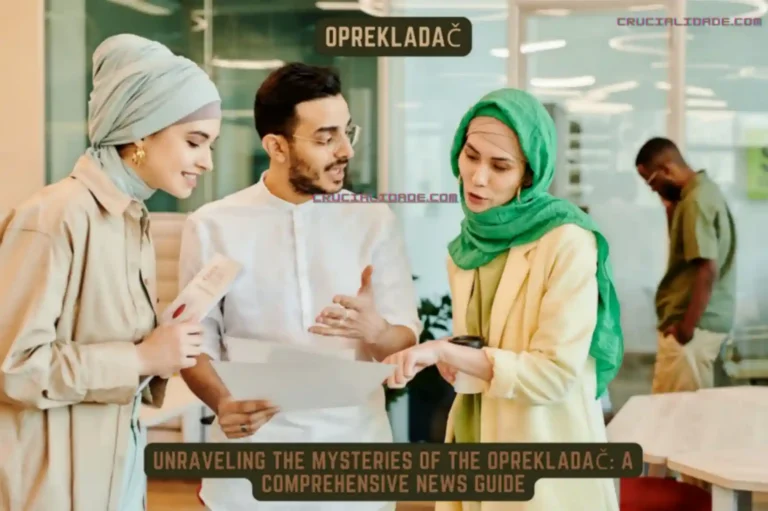 Unraveling the Mysteries of the Oprekladač: A Comprehensive News Guide