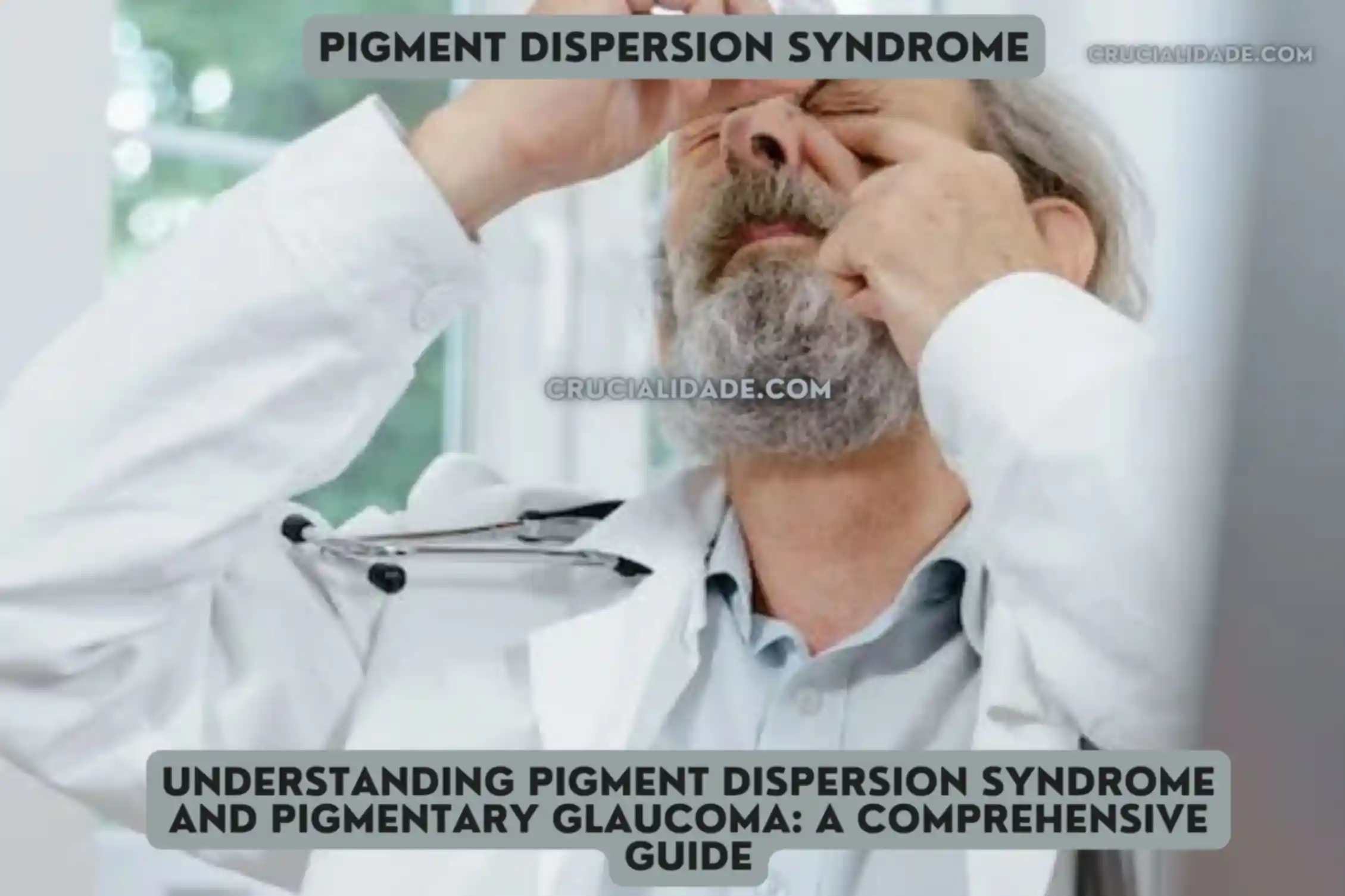 Pigment Dispersion Syndrome
