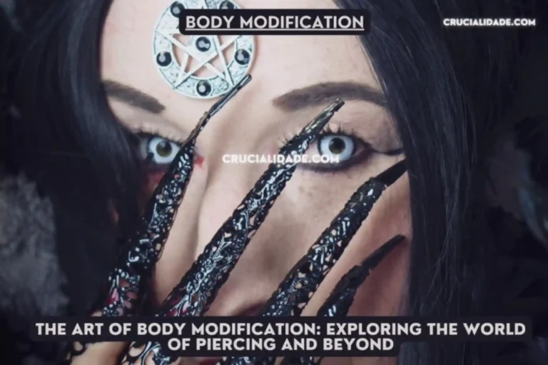 The Art of Body Modification: Exploring the World of Piercing and Beyond