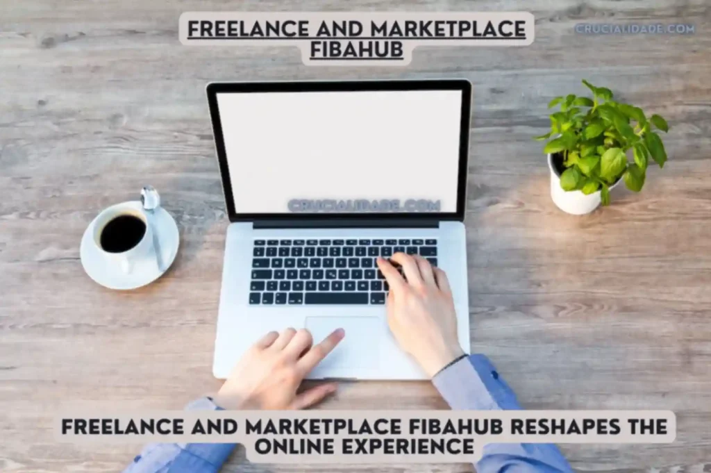 Freelance and Marketplace Fibahub